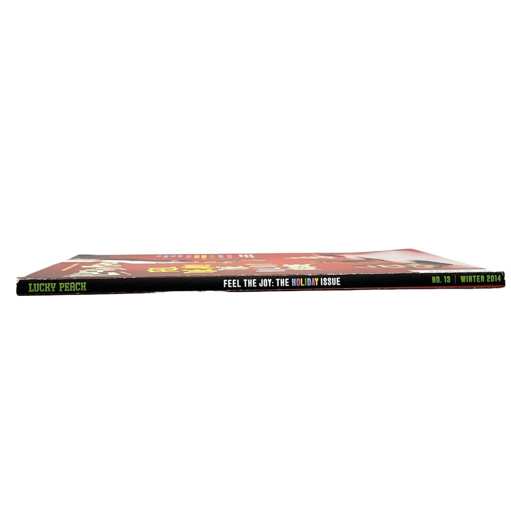 Lucky Peach Issue 13 Winter 2014 Feel the Joy The Holiday Issue Anthony Bourdain