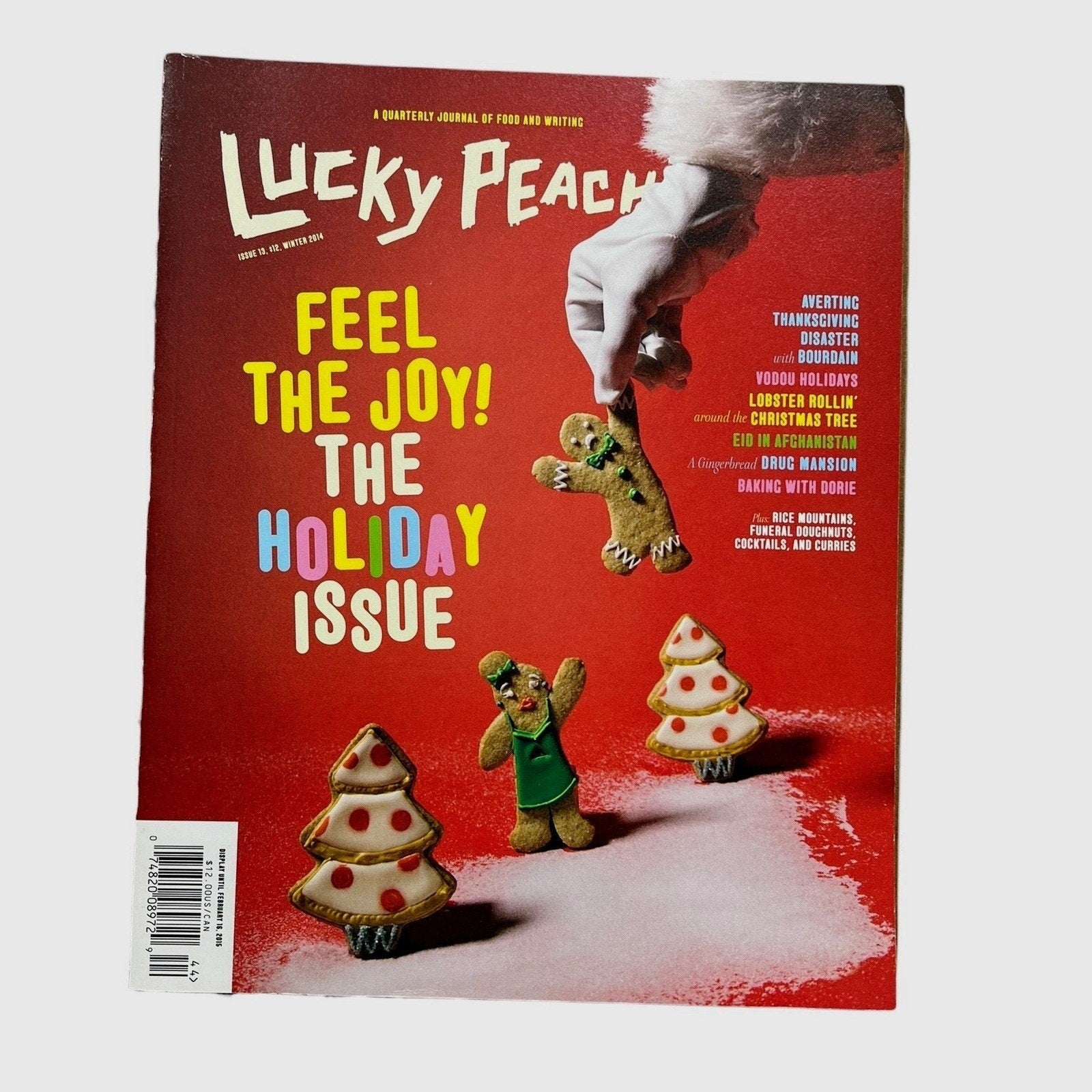 Lucky Peach Issue 13 Winter 2014 Feel the Joy The Holiday Issue Anthony Bourdain