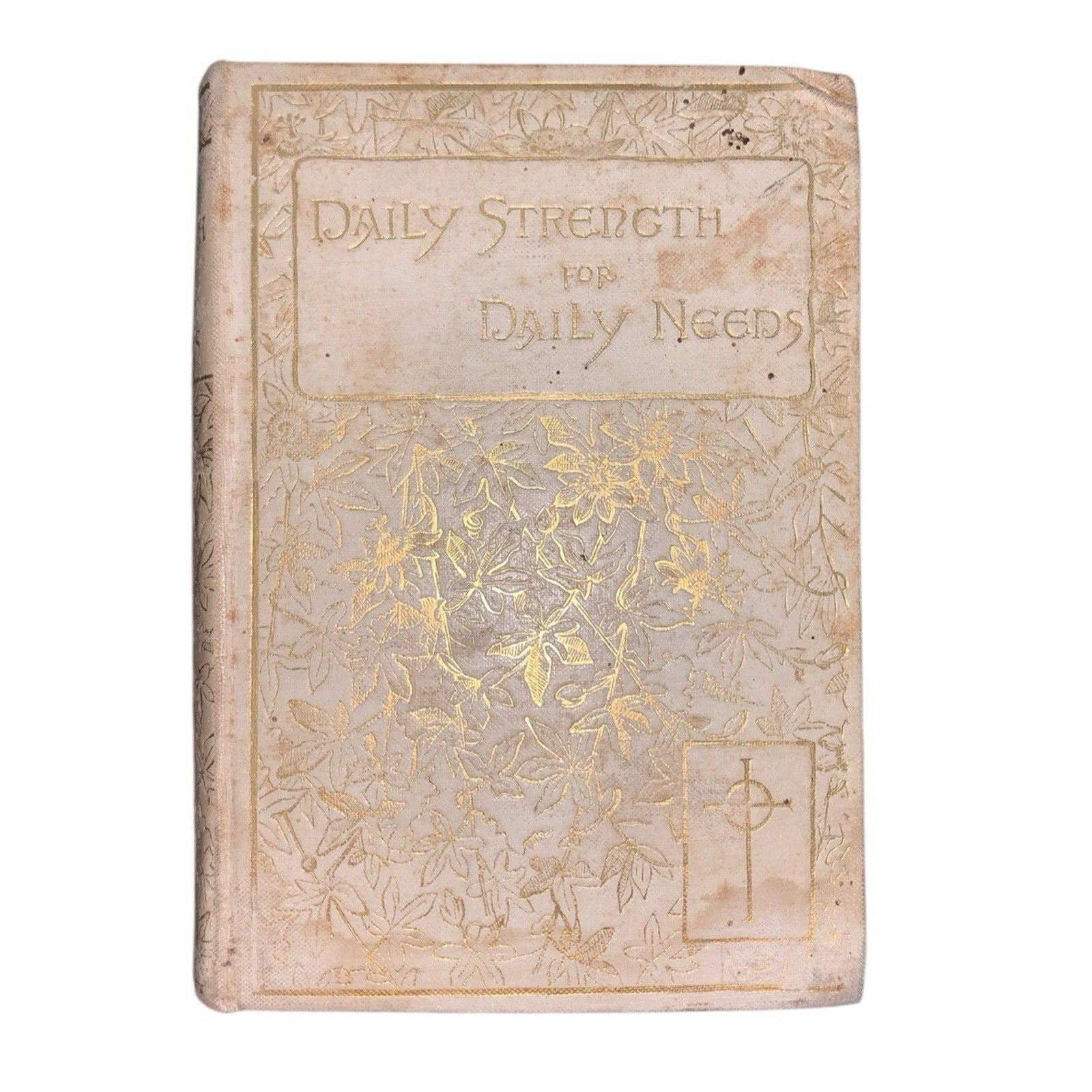 1891 - Daily Strength for Daily Needs
